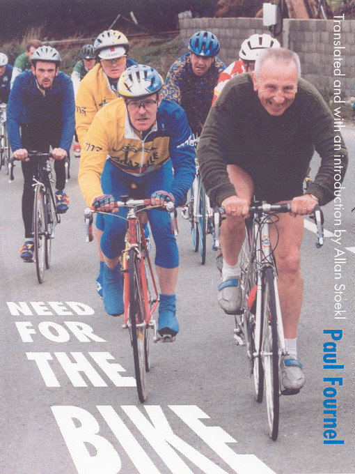 Title details for Need for the Bike by Paul Fournel - Available